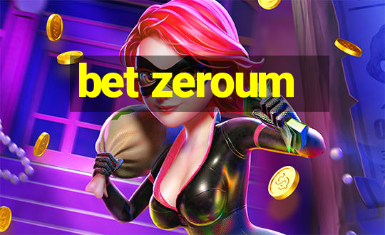 bet zeroum