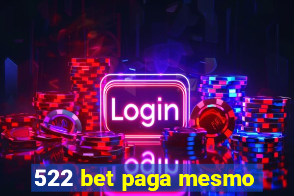 522 bet paga mesmo