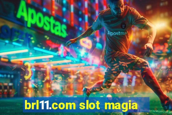 brl11.com slot magia