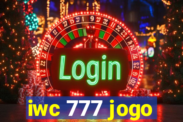 iwc 777 jogo