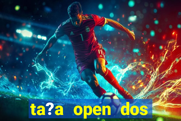 ta?a open dos estados unidos