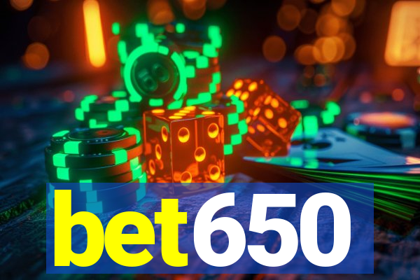 bet650