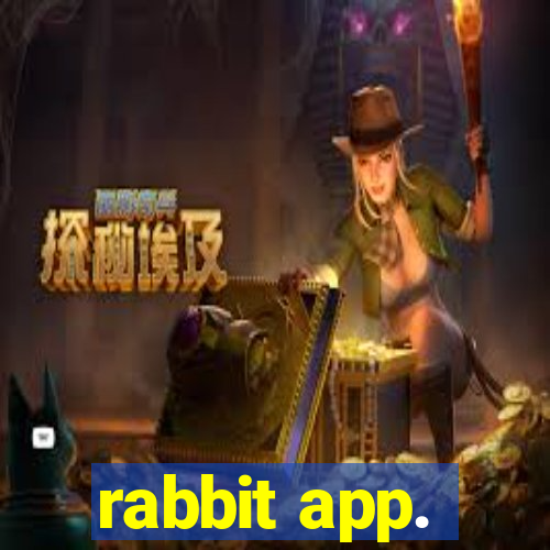 rabbit app.