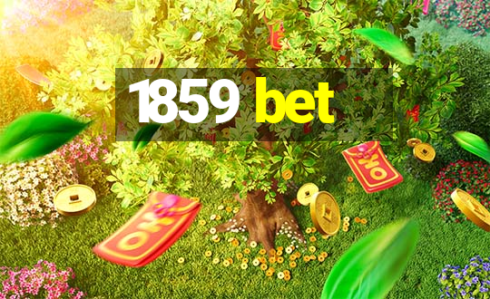 1859 bet