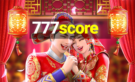 777score