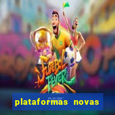 plataformas novas que est o pagando