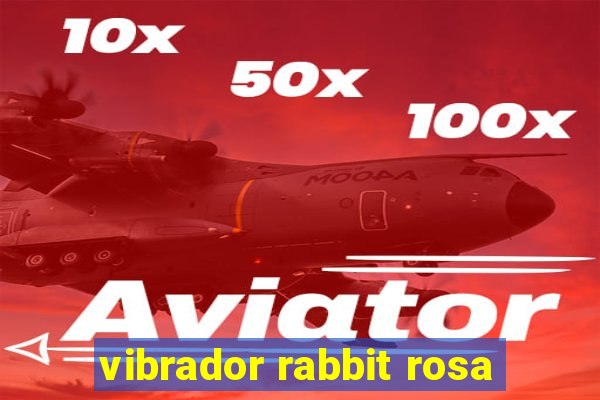 vibrador rabbit rosa