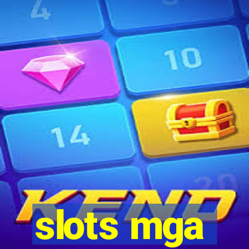 slots mga