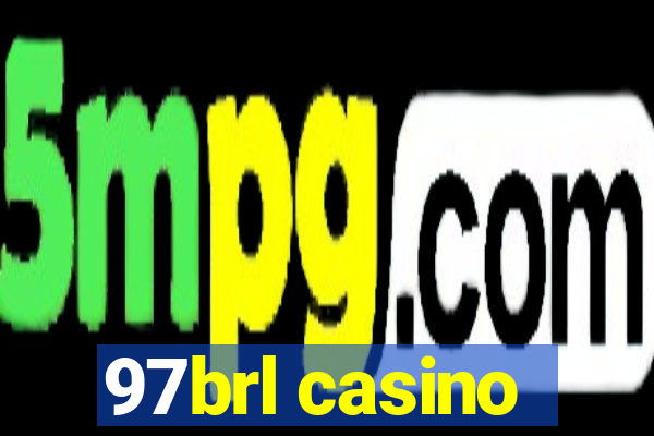 97brl casino