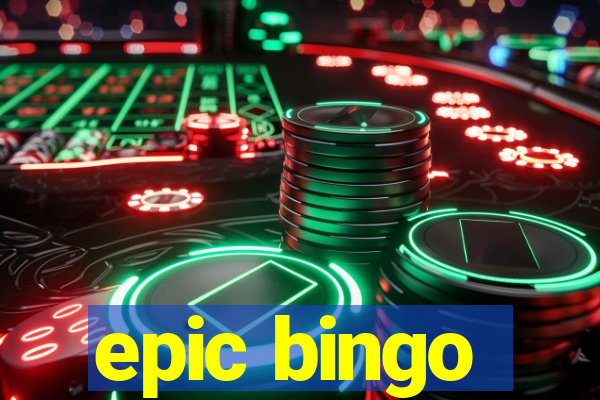 epic bingo