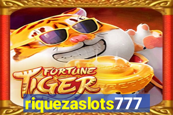 riquezaslots777