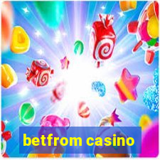 betfrom casino