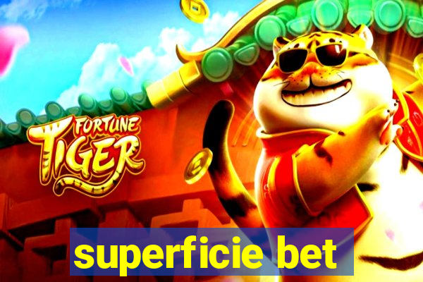 superficie bet