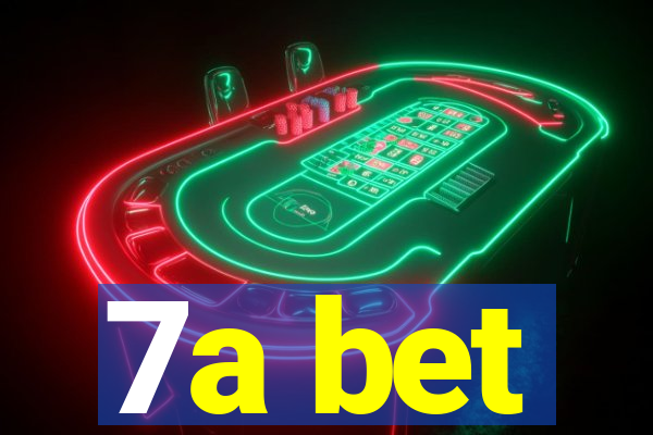 7a bet