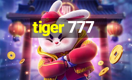 tiger 777