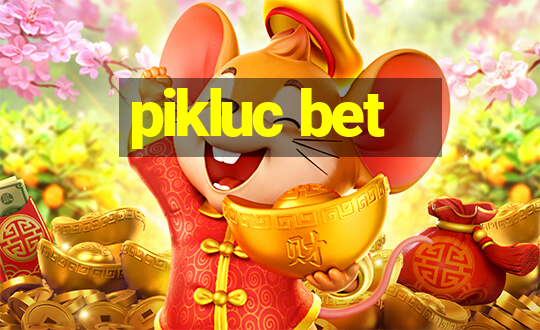 pikluc bet