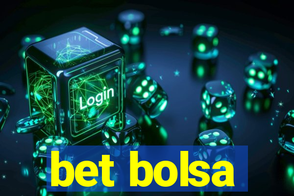 bet bolsa