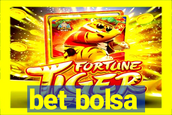 bet bolsa