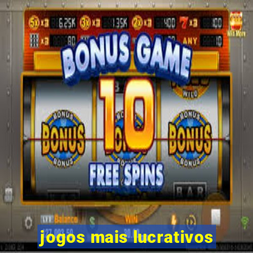 jogos mais lucrativos