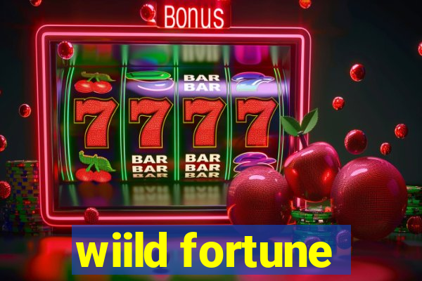 wiild fortune