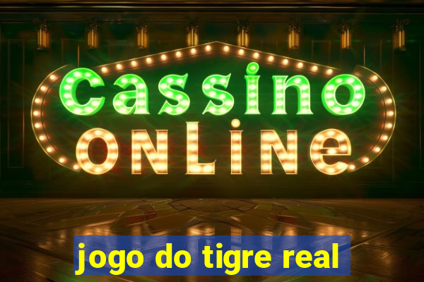 jogo do tigre real