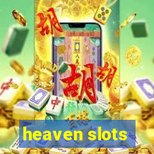 heaven slots