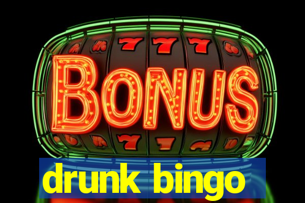 drunk bingo