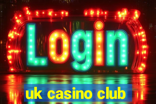 uk casino club