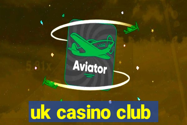 uk casino club