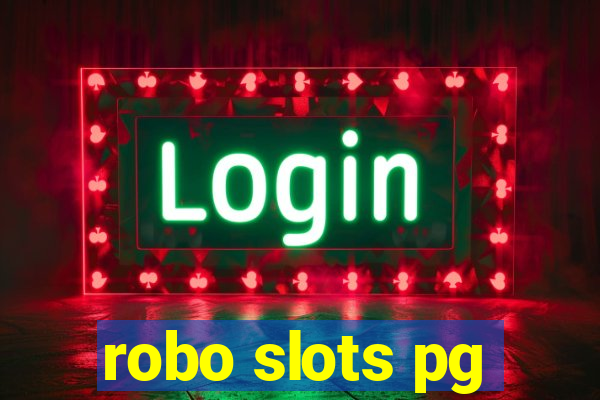 robo slots pg