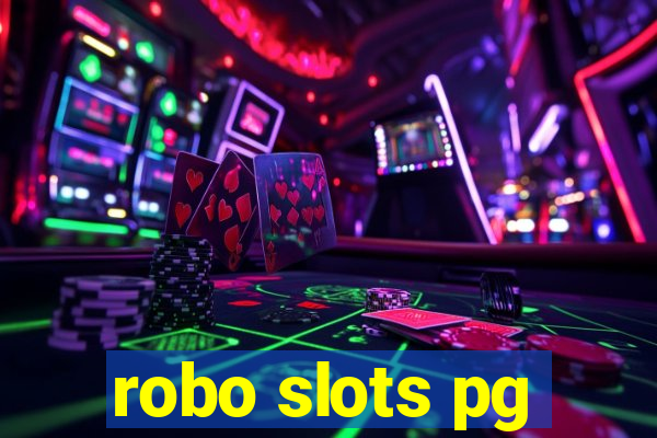 robo slots pg