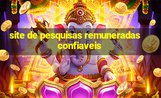 site de pesquisas remuneradas confiaveis