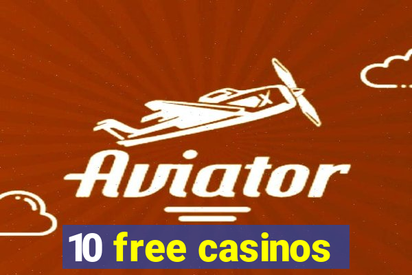 10 free casinos