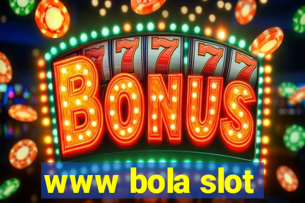 www bola slot