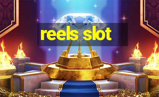 reels slot