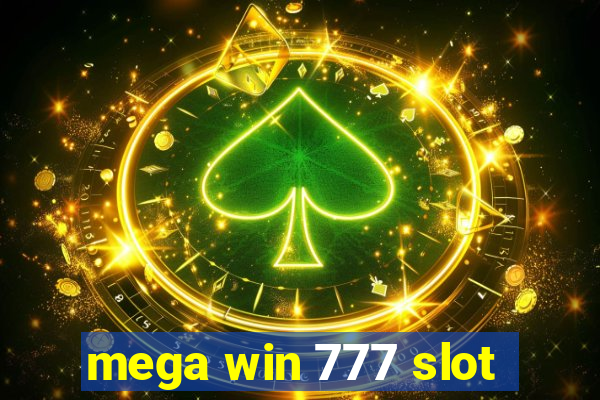 mega win 777 slot