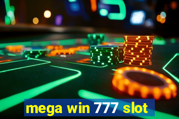 mega win 777 slot