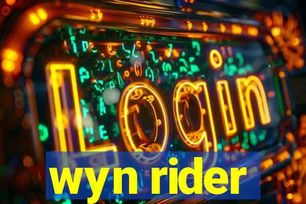 wyn rider