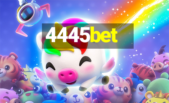 4445bet