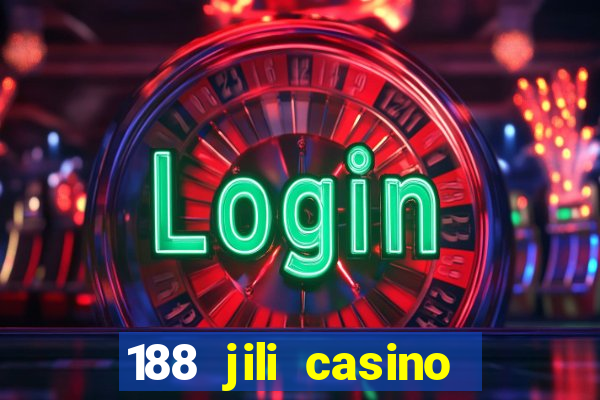 188 jili casino login register philippines