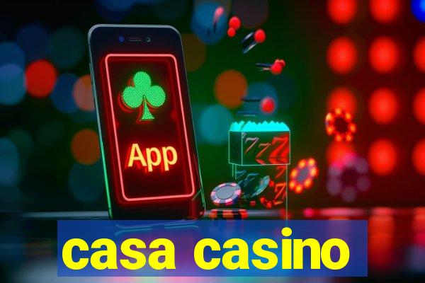 casa casino