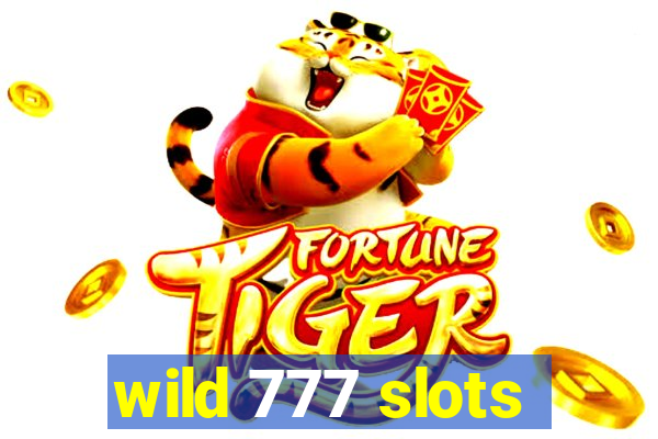 wild 777 slots