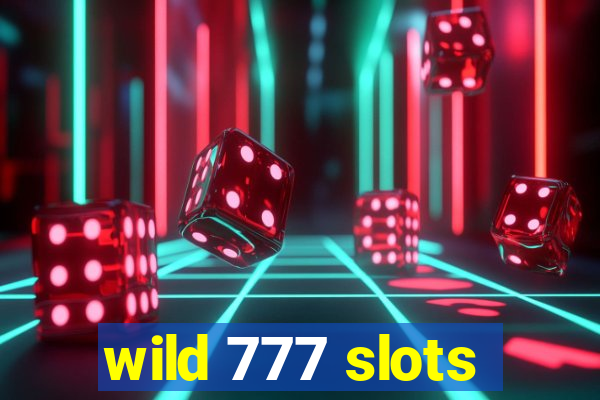 wild 777 slots