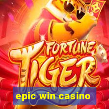 epic win casino