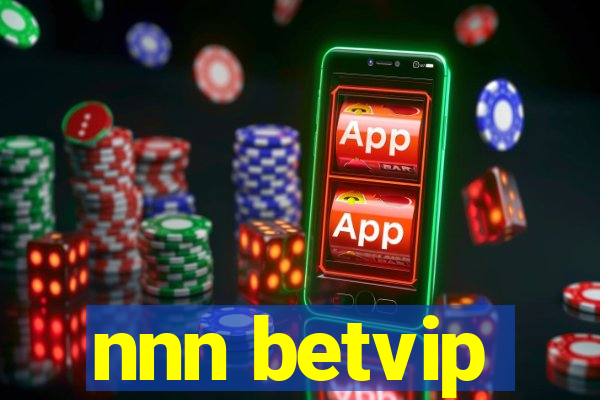 nnn betvip