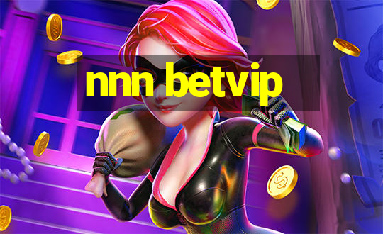 nnn betvip