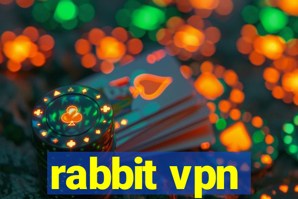 rabbit vpn