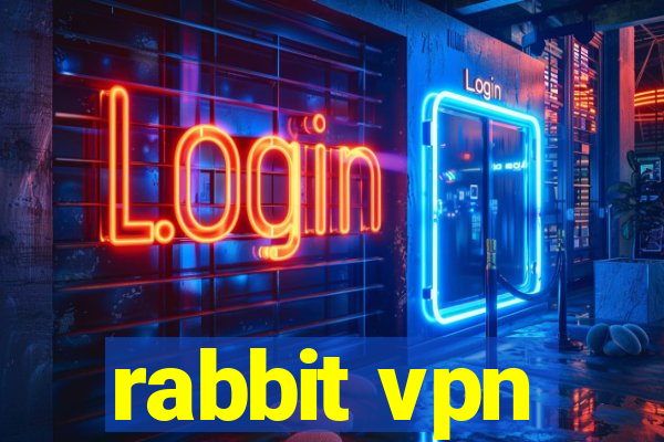 rabbit vpn