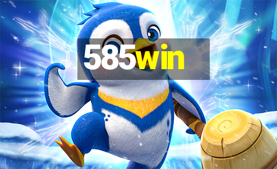 585win