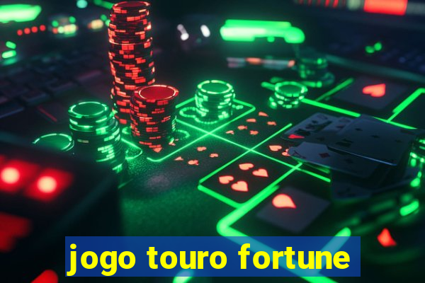 jogo touro fortune